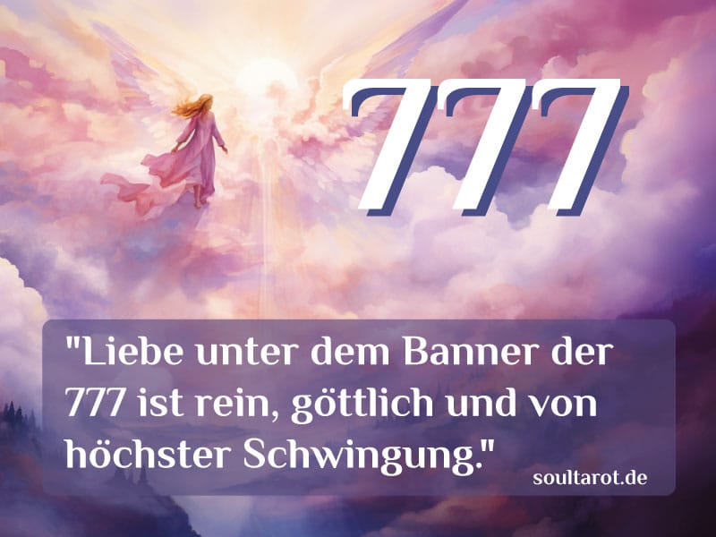 Bedeutung 777 Engelszahl Liebe - Zitat